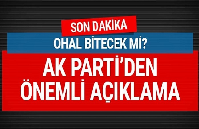 sondakika-akp-den-ohal-aciklamasi-ohal-sonami-eriyor