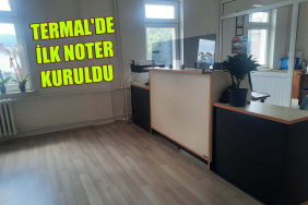 Yalova'nın Termal İlçesinde İlk Noter Kuruldu