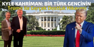 Kyle Kahriman Bir Türk Gencinin Trump ile Gerçek Dostluk Hikayesi (6)