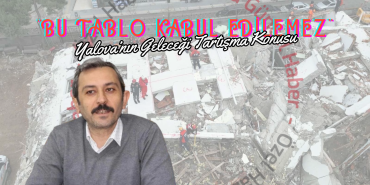 Osman Kendir “Tatbikat Fotoğrafları Yalova’nın Geleceğini Resmediyor”